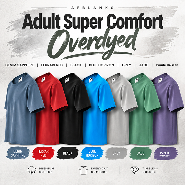 Adult Super Comfort Overdyed