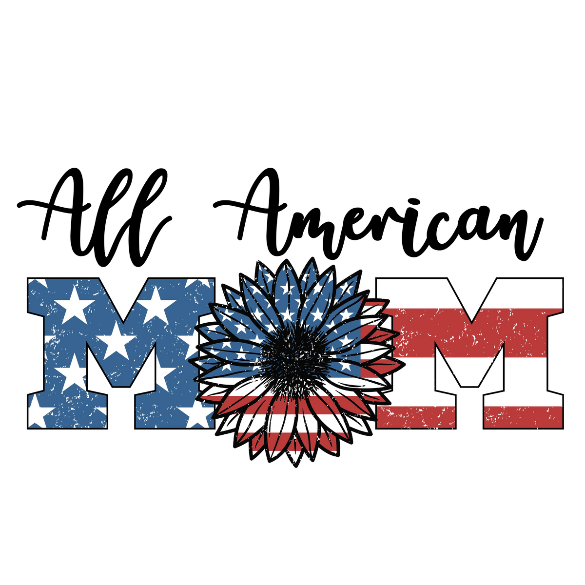All Amerıcan Mom 01 PATRIOTIC  HOLIDAYS READY TO PRESS dtfintexas