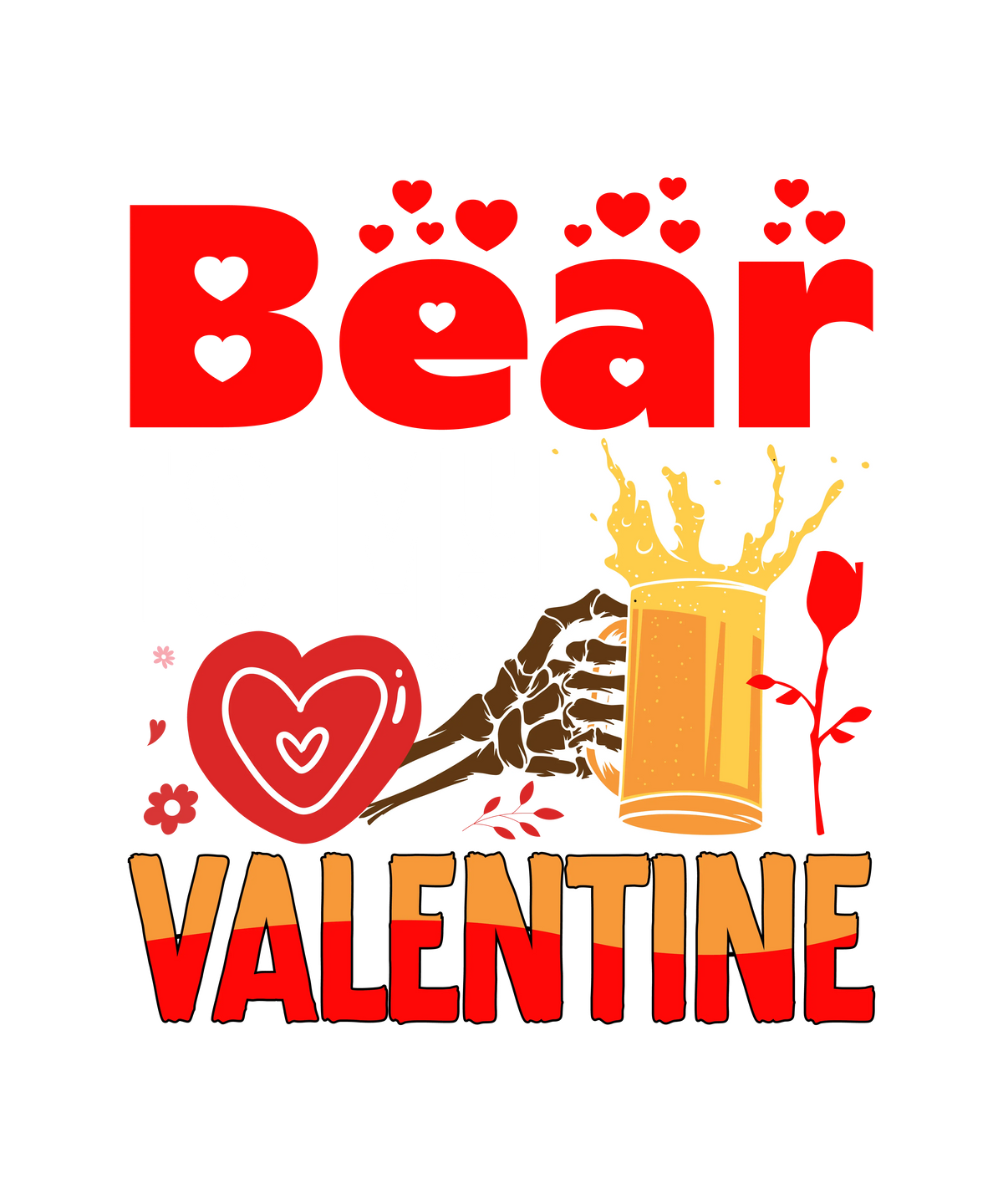 Beer IS My Valentine-01 Valentine' s Day  Holiday Ready To Press Dtf Transfers dtfintexas