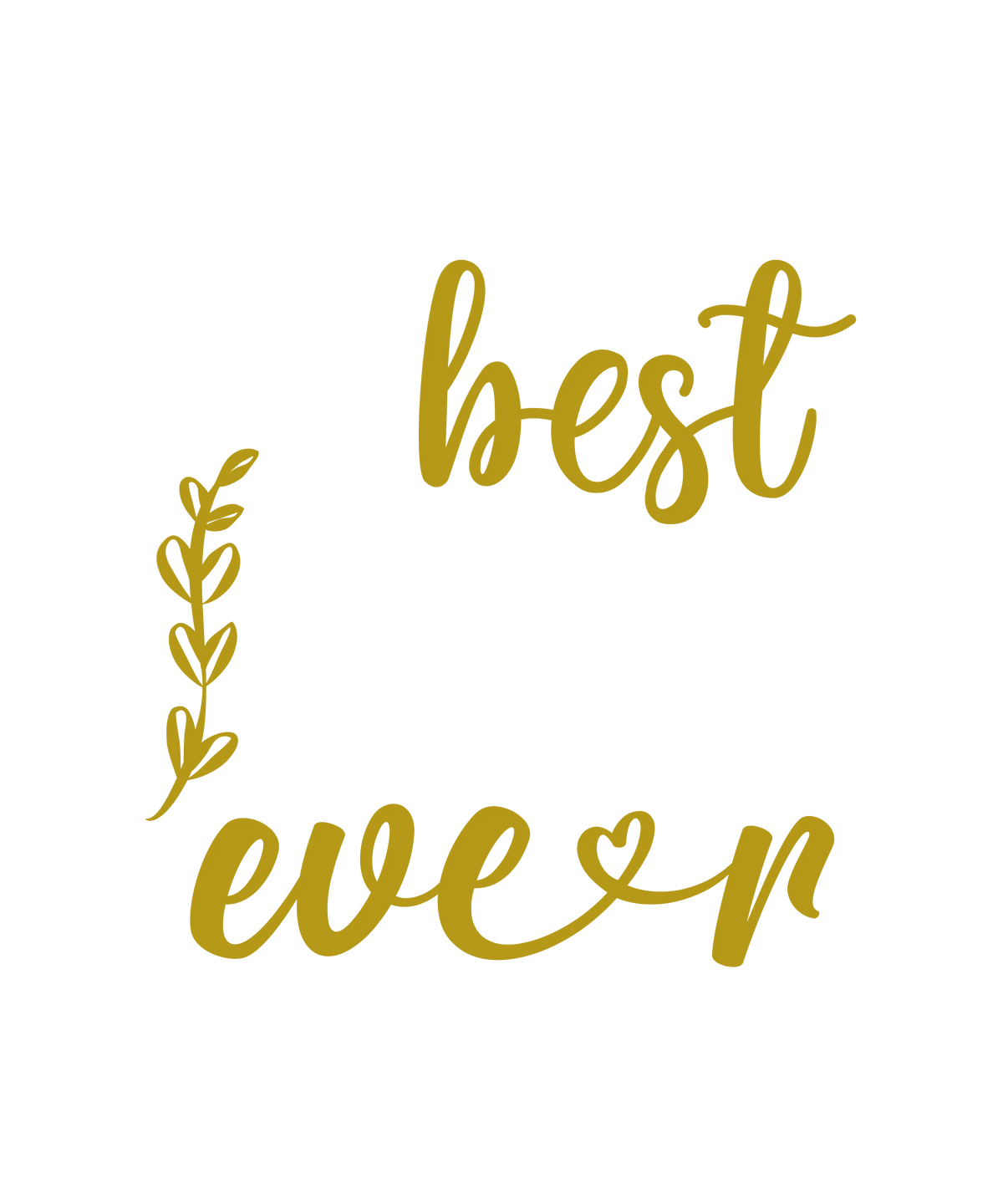 Best Year Ever   New Year's Eve  Holiday Ready To Press Dtf Transfers dtfintexas