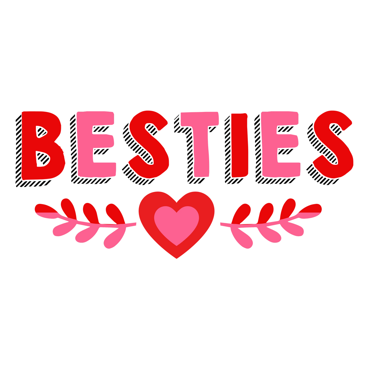 Besties-01 Valentine' s Day  Holiday Ready To Press Dtf Transfers dtfintexas