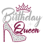 Birthday Queen Rhinestone Birthday  Birthday  Holiday Ready To Press Dtf Transfers dtfintexas
