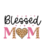 Blessed Mom    Mother's Day Holiday Ready To Press Dtf Transfers dtfintexas