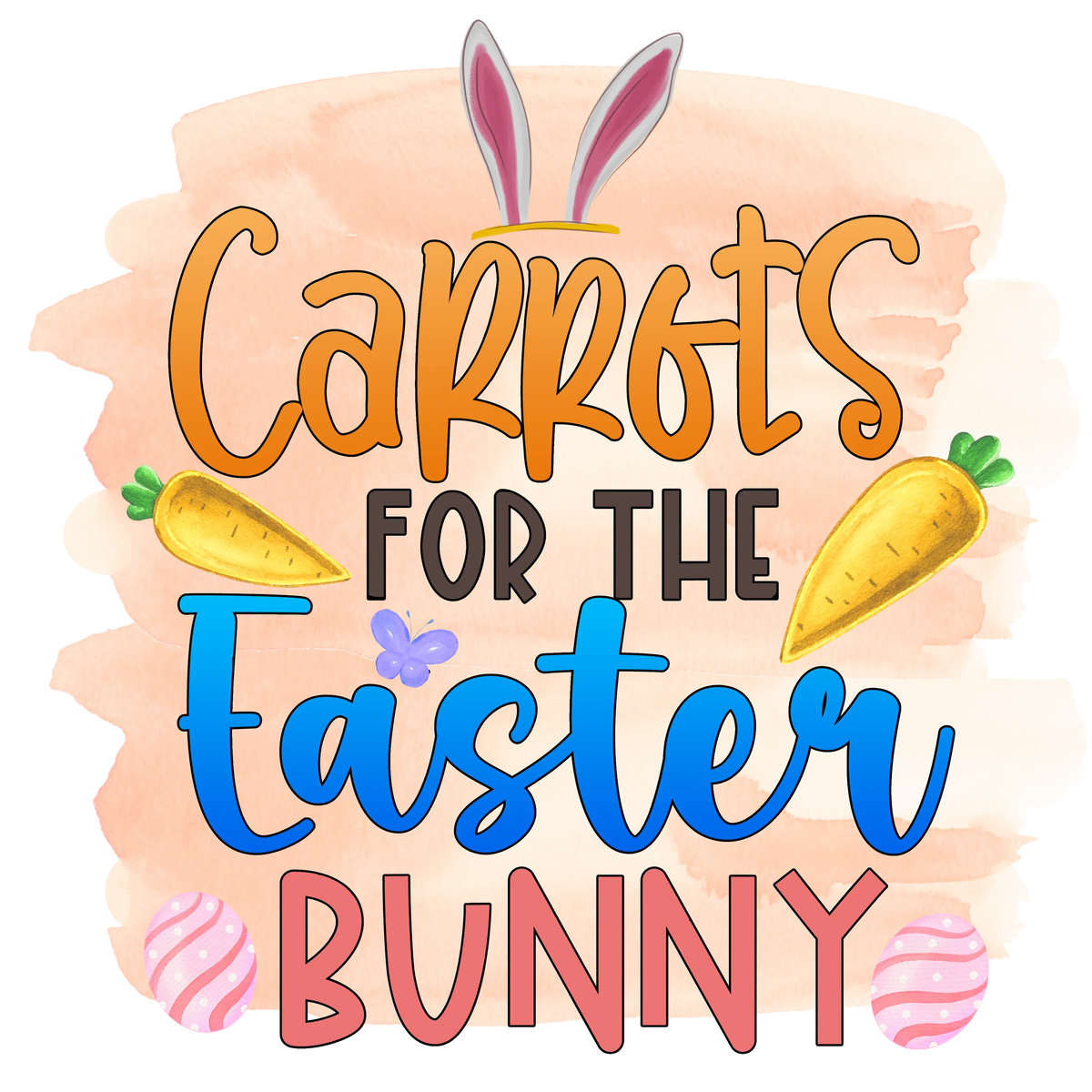 Carrots For The Easter Bunny Easter Day Holiday Ready To Press Dtf Transfers dtfintexas