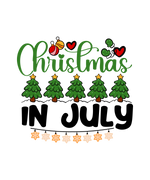 Christmas In July  Christmas Holidays  Ready To Press Dtf Transfers dtfintexas