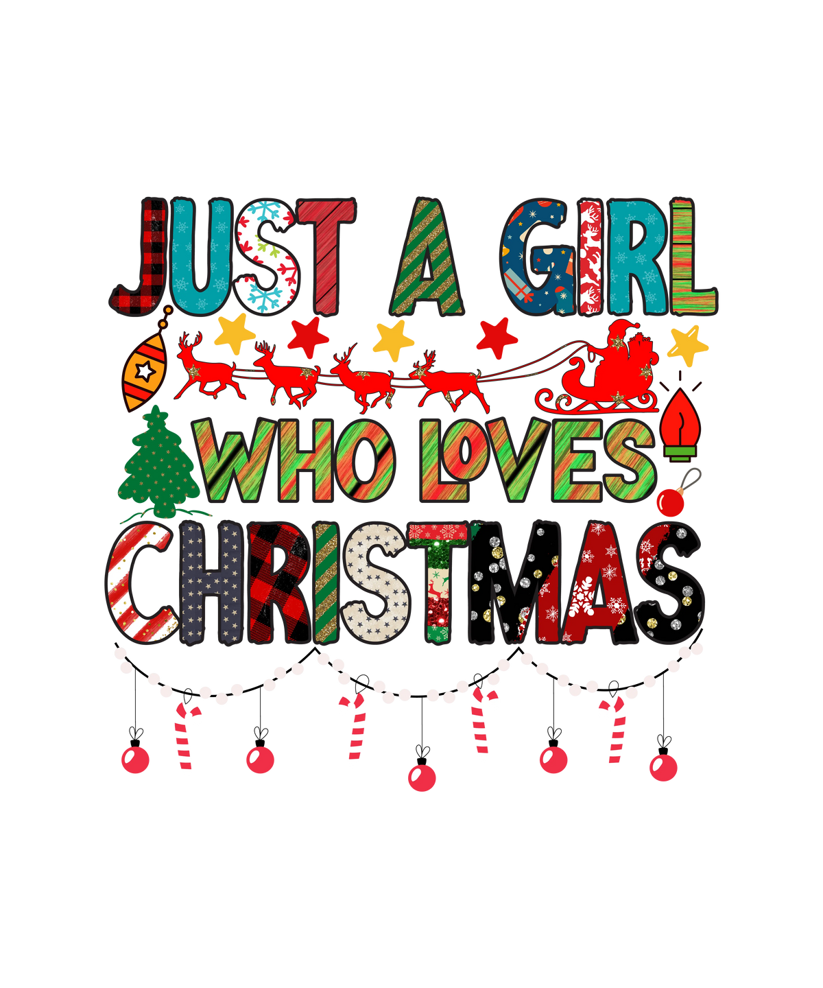 Just A Girl  Who Loves   Christmas Holidays  Ready To Press Dtf Transfers dtfintexas