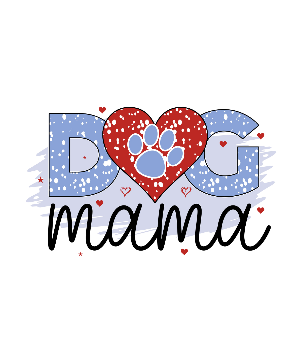 Dog Mama (2)  Mother's Day Holiday Ready To Press Dtf Transfers dtfintexas