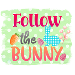 Follow The Bunny Easter Holiday Ready To Press Dtf Transfers dtfintexas