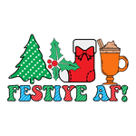 Festiye Af!  Christmas Holidays  Ready To Press Dtf Transfers dtfintexas