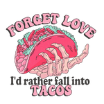 Forget Love Valentine' s Day  Holiday Ready To Press Dtf Transfers dtfintexas