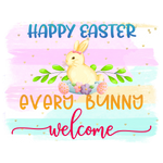 Happy EasterEvery BunnyWelcome  Easter Holiday Ready To Press Dtf Transfers dtfintexas