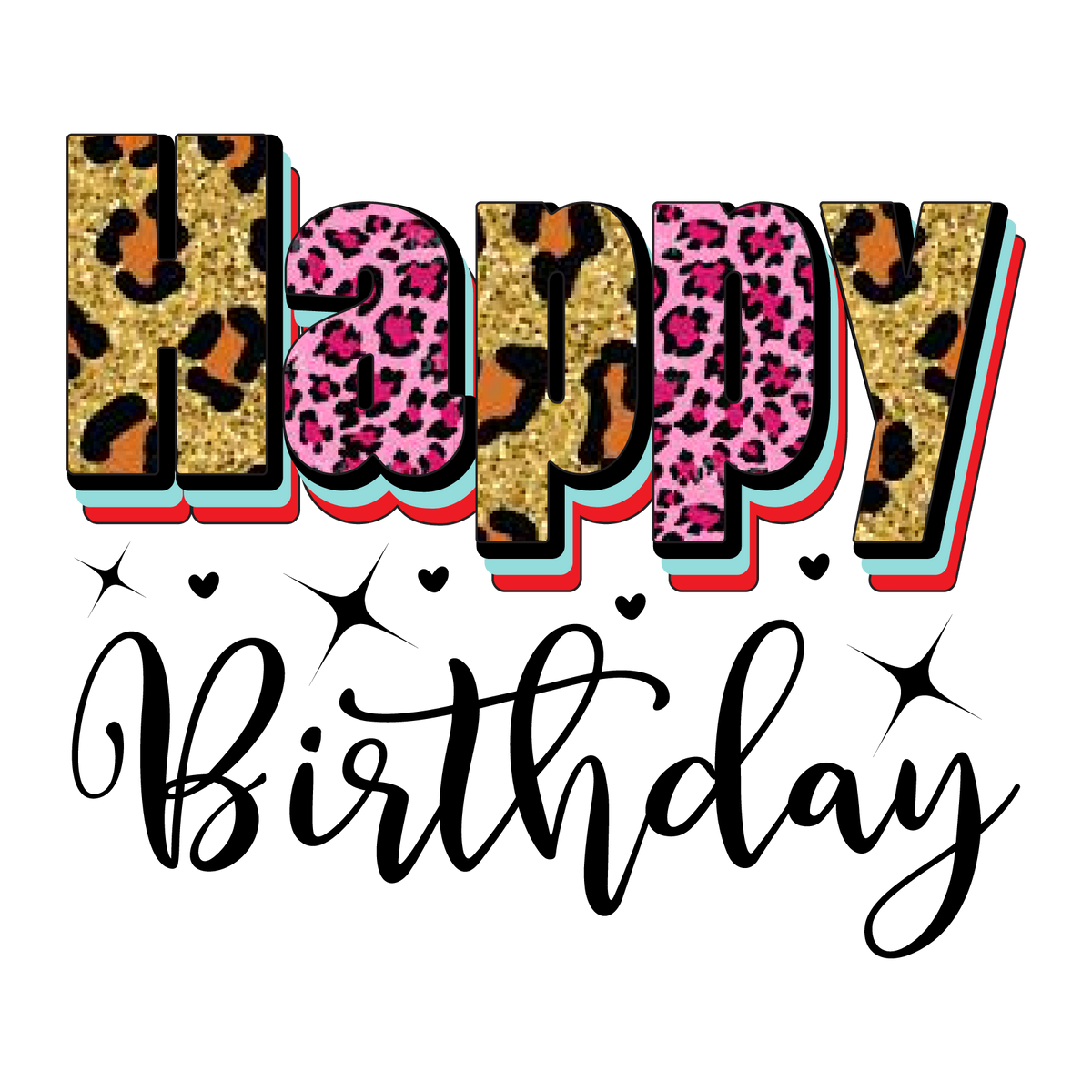 Happy  Birthday (69)  Birthday  Holiday Ready To Press Dtf Transfers dtfintexas