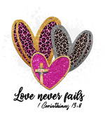 Love Never Fails  Valentine' s Day  Holiday Ready To Press Dtf Transfers dtfintexas