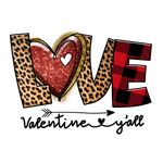 Love Valentines y all sublimation Valentine' s Day  Holiday Ready To Press Dtf Transfers dtfintexas