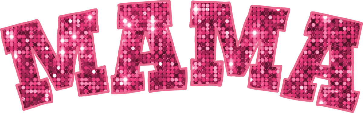 Mama pink sequin Mother's Day Holiday Ready To Press Dtf Transfers dtfintexas