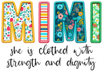 Mimi She is Clothed Mother's Day Holiday Ready To Press Dtf Transfers dtfintexas