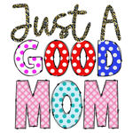 Mother 's Day  (253)   Mother's Day Holiday Ready To Press Dtf Transfers dtfintexas