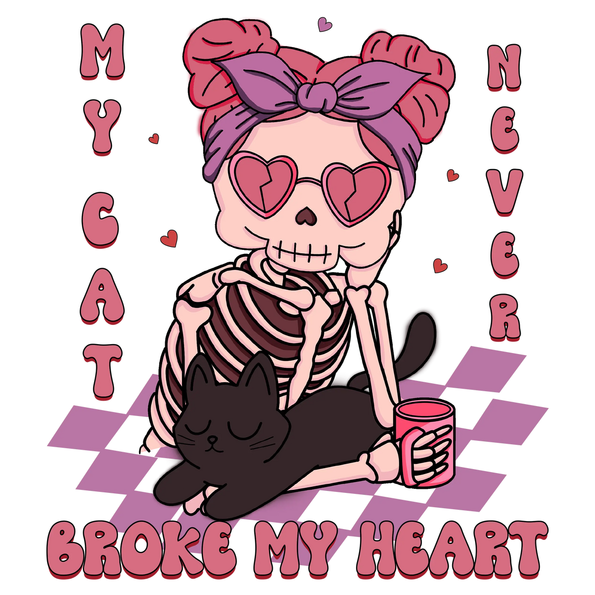 My cat never broke my heart Cats Animals Ready To Press  Dtf Transfers dtfintexas
