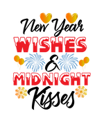 New Year Wishes & Midnight Kisses  New  Year's Eve  Holiday Ready To Press Dtf Transfers dtfintexas