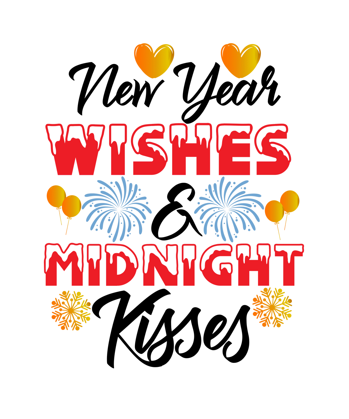 New Year Wishes & Midnight Kisses  New  Year's Eve  Holiday Ready To Press Dtf Transfers dtfintexas