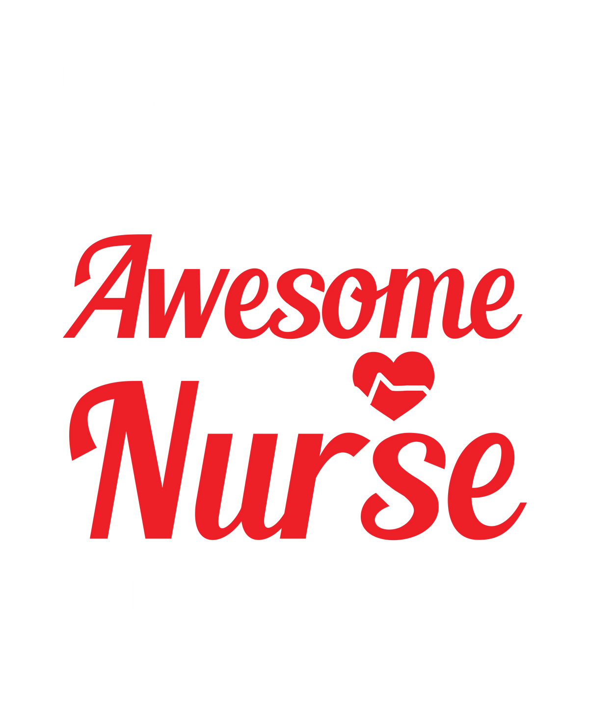 Nurse   (55)  Nursing  Military & First Responders  Ready To Press Dtf Transfers dtfintexas