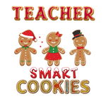 Cookies Smart Teacher sublimation Christmas Holidays  Ready To Press Dtf Transfers dtfintexas