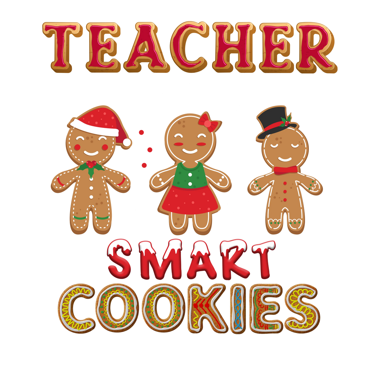 Cookies Smart Teacher sublimation Christmas Holidays  Ready To Press Dtf Transfers dtfintexas