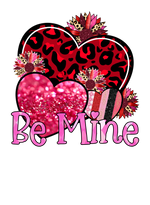 Be Mine Valentine' s Day  Holiday Ready To Press Dtf Transfers dtfintexas