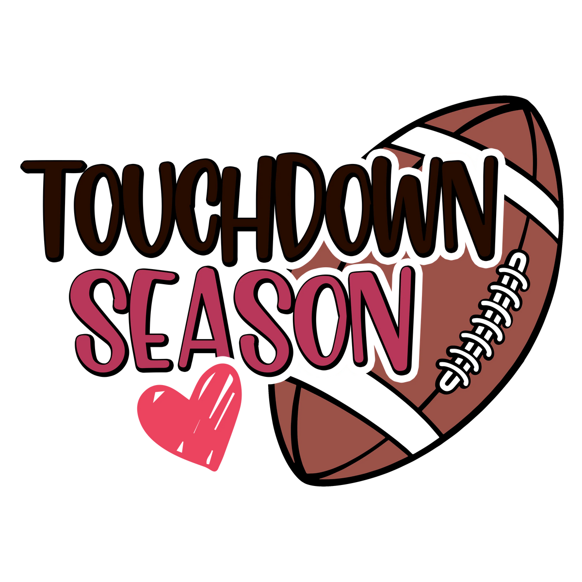 Touchdown Season Football Sports Ready To Press Dtf Transfers dtfintexas