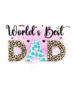 World's Best Dad  Father's Day Holidays Ready To Press Dtf Transfers dtfintexas