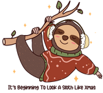 CHRISTMAS (51) SLOTH  CHRISTMAS HOLIDAY  Ready To Press dtfintexas