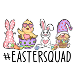 Easter Squad  38 Easter Day Holiday Ready To Press Dtf Transfers dtfintexas