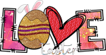 Love Easter  65  Easter Day  Holiday Ready To Press Dtf Transfers dtfintexas