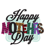 happy mothers day   Mother's Day Holiday Ready To Press Dtf Transfers dtfintexas