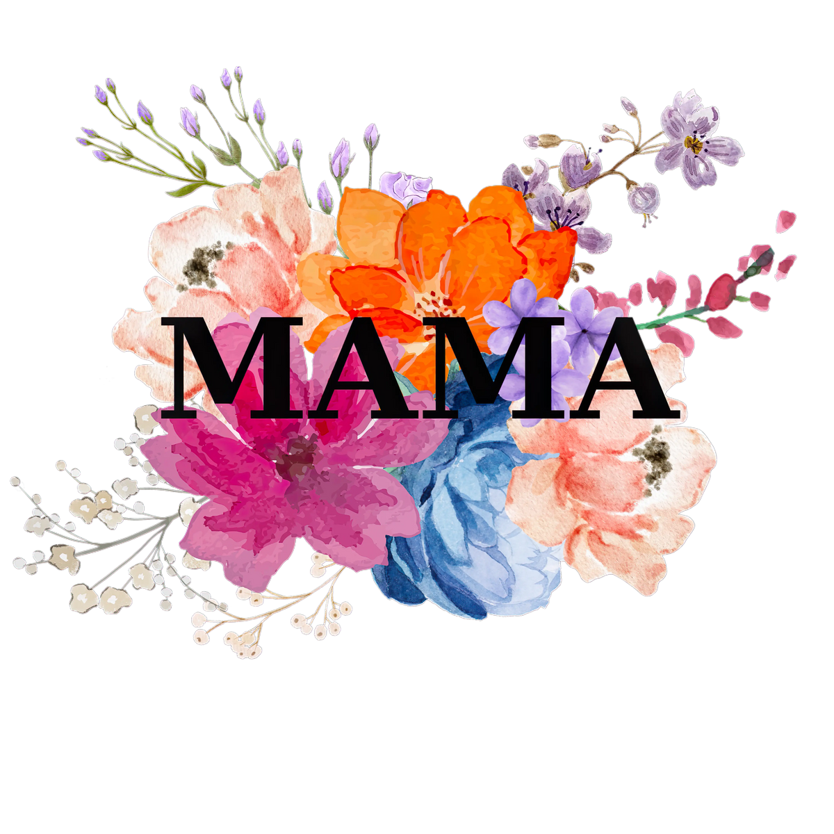 mama Floral   Mother's Day Holiday Ready To Press Dtf Transfers dtfintexas