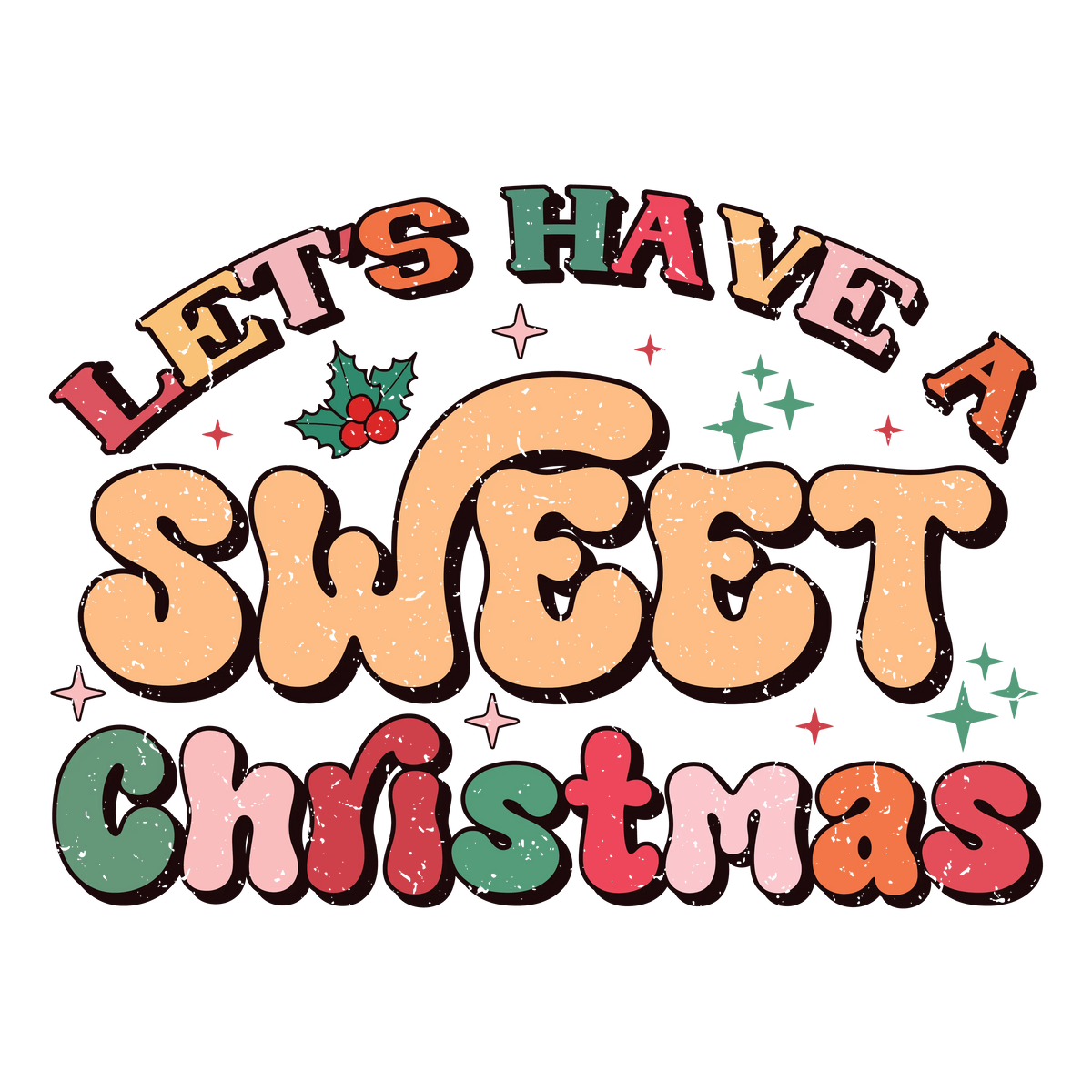Sweet Christmas   Christmas Holidays  Ready To Press Dtf Transfers dtfintexas