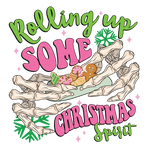 Rolling Up Some Christmas spirit 2  Christmas Holidays  Ready To Press Dtf Transfers dtfintexas