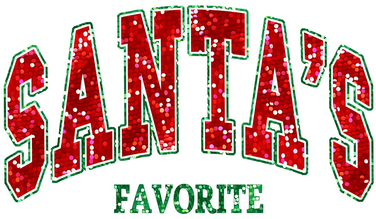 Santa's Favorite Christmas Holidays Ready To Press Dtf Transfers - dtfintexas