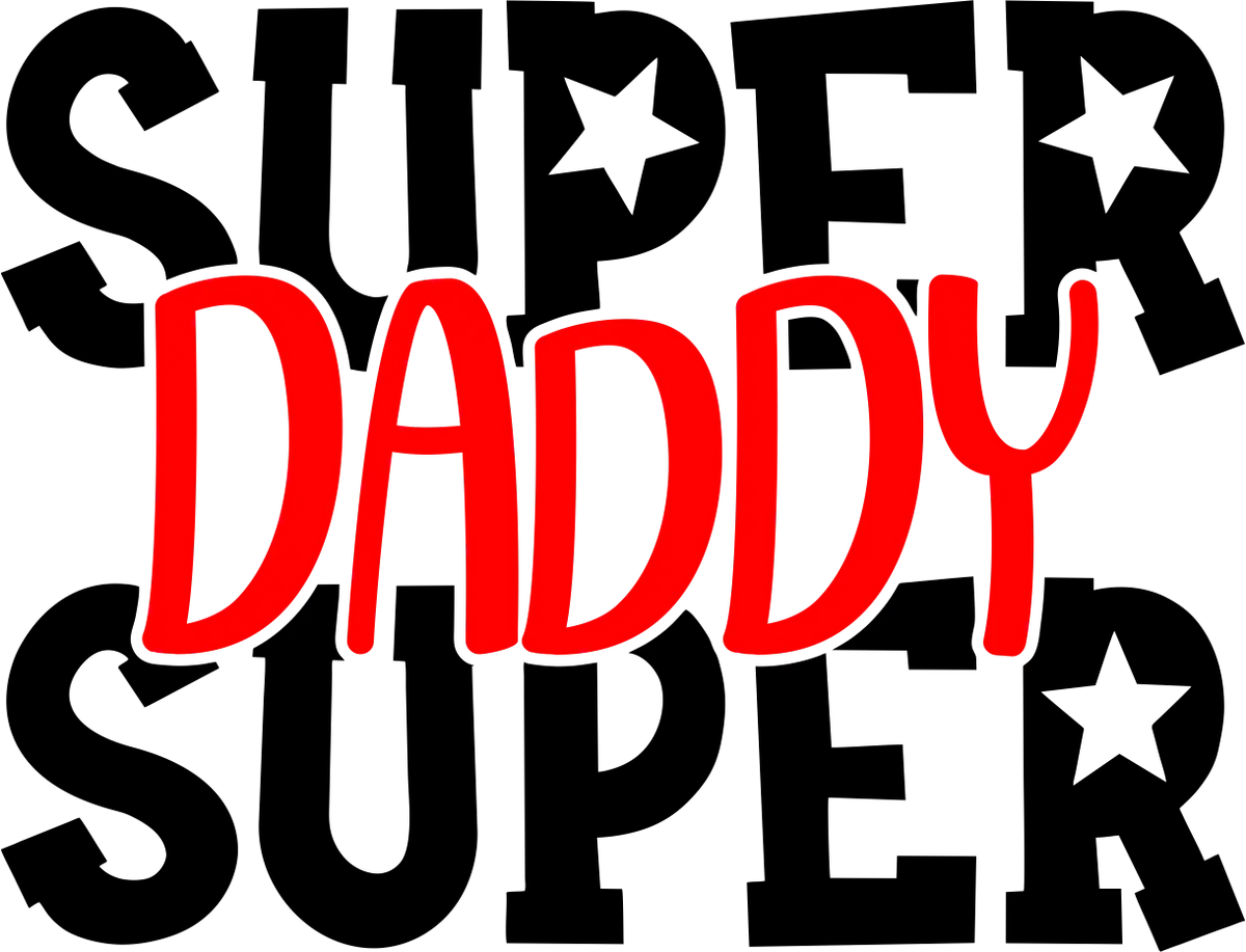 Super Dady Father's Day Holidays Ready To Press Dtf Transfers dtfintexas